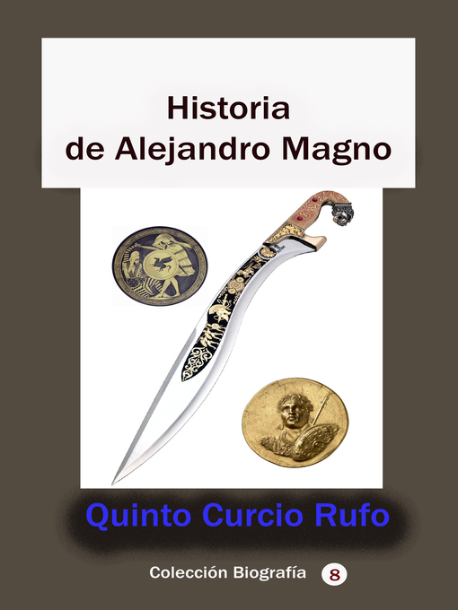 Title details for Historia de Alejandro Magno by Quinto Curcio Rufo - Available